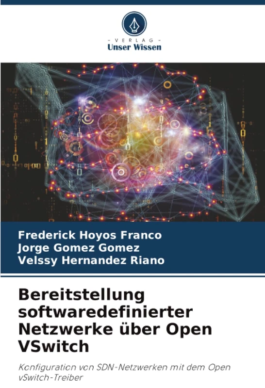 Bereitstellung softwaredefinierter Netzwerke über Open VSwitch: Konfiguration von SDN-Netzwerken mit dem Open vSwitch-Treiber