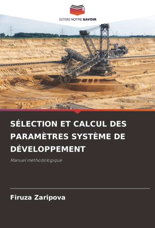 SÉLECTION ET CALCUL DES PARAMÈTRES SYSTÈME DE DÉVELOPPEMENT: Manuel méthodologique