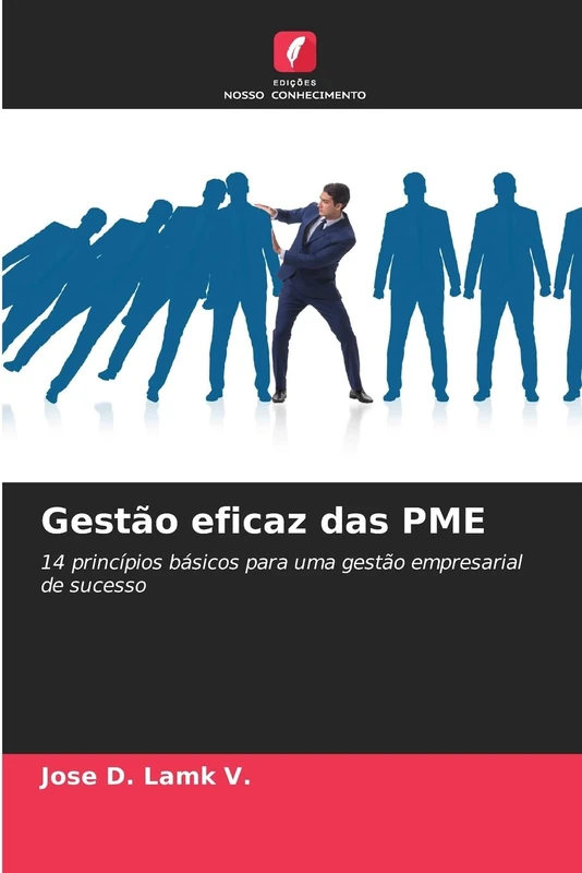 Gestão eficaz das PME: 14 princípios básicos para uma gestão empresarial de sucesso