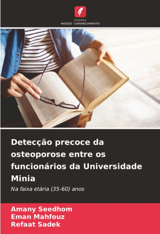 Detecção precoce da osteoporose entre os funcionários da Universidade Minia: Na faixa etária (35-60) anos