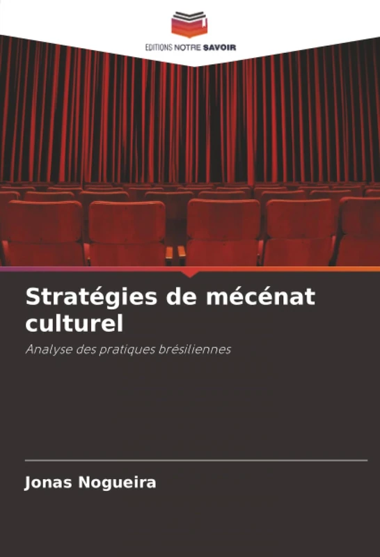 Stratégies de mécénat culturel: Analyse des pratiques brésiliennes