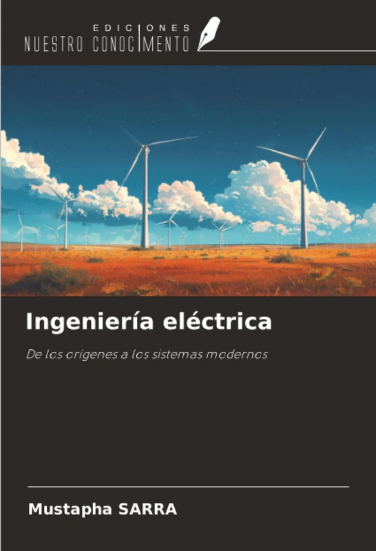 Ingeniería eléctrica: De los orígenes a los sistemas modernos