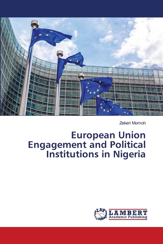 European Union Engagement and Political Institutions in Nigeria