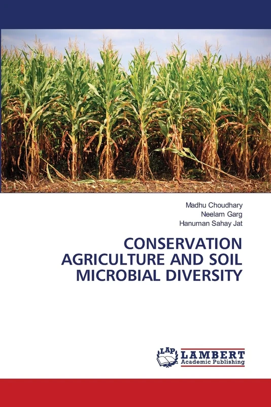 CONSERVATION AGRICULTURE AND SOIL MICROBIAL DIVERSITY
