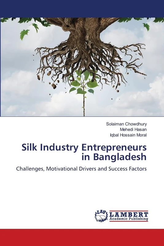 Silk Industry Entrepreneurs in Bangladesh: Challenges, Motivational Drivers and Success Factors