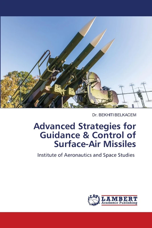 Advanced Strategies for Guidance & Control of Surface-Air Missiles: Institute of Aeronautics and Space Studies