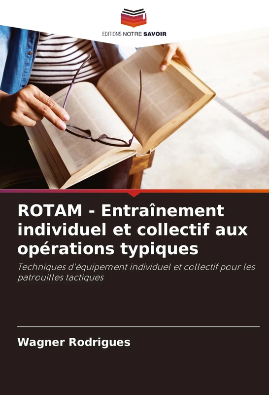 ROTAM - Entraînement individuel et collectif aux opérations typiques: Techniques d'équipement individuel et collectif pour les patrouilles tactiques - Image 1