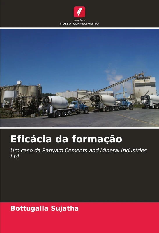 Eficácia da formação: Um caso da Panyam Cements and Mineral Industries Ltd