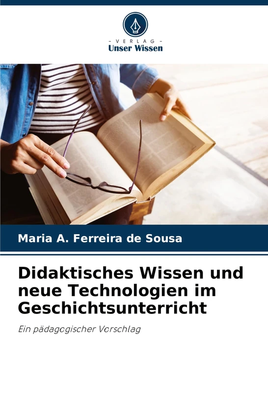 Didaktisches Wissen und neue Technologien im Geschichtsunterricht: Ein pädagogischer Vorschlag - Image 1