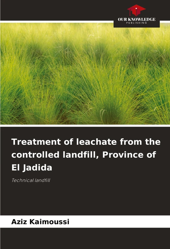 Treatment of leachate from the controlled landfill, Province of El Jadida: Technical landfill