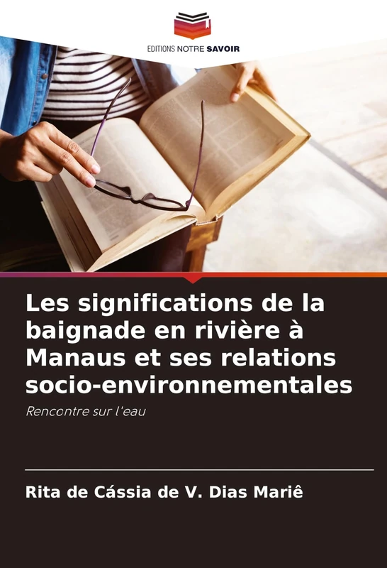 Les significations de la baignade en rivière à Manaus et ses relations socio-environnementales: Rencontre sur l'eau