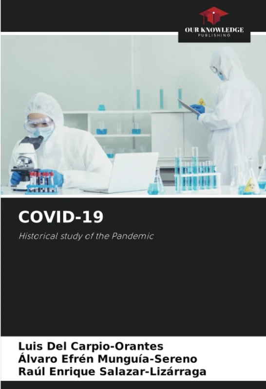 COVID-19: Historical study of the Pandemic