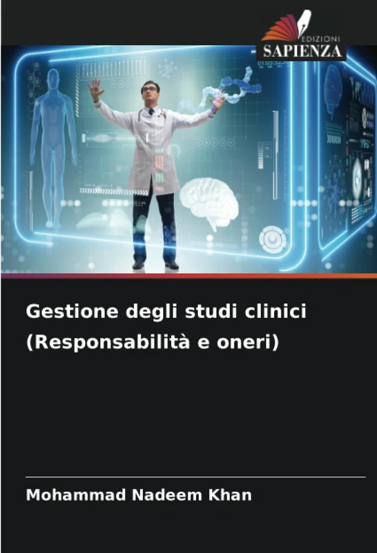 Gestione degli studi clinici (Responsabilità e oneri)