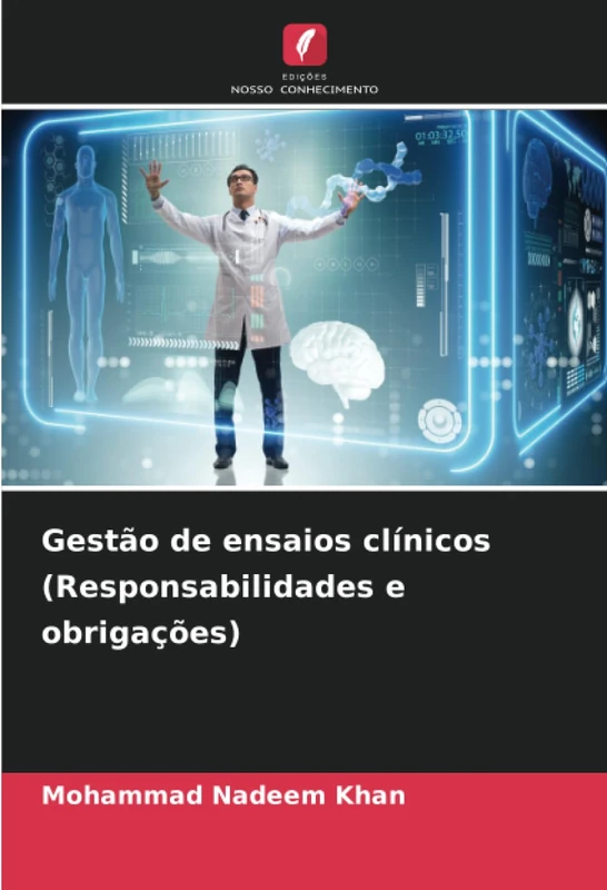 Gestão de ensaios clínicos (Responsabilidades e obrigações)