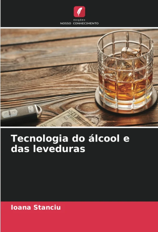 Tecnologia do álcool e das leveduras