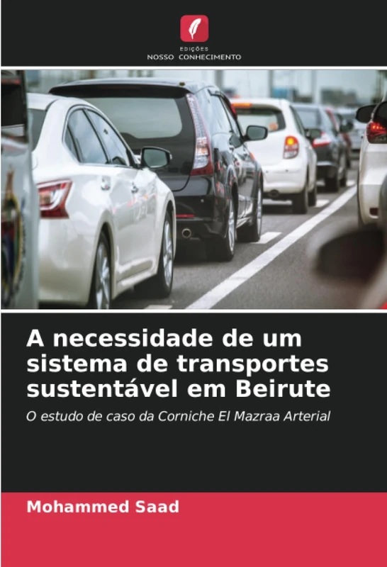 A necessidade de um sistema de transportes sustentável em Beirute: O estudo de caso da Corniche El Mazraa Arterial - Image 1