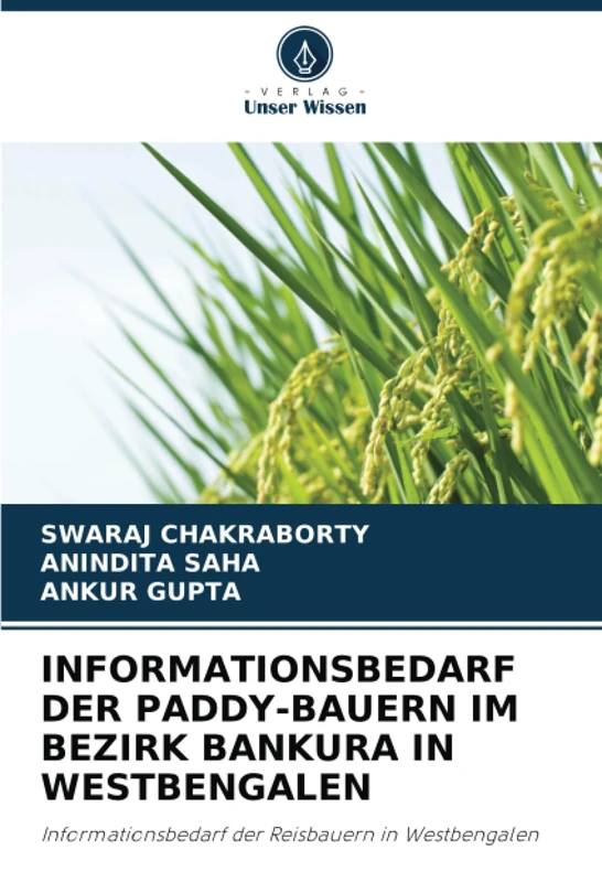 INFORMATIONSBEDARF DER PADDY-BAUERN IM BEZIRK BANKURA IN WESTBENGALEN: Informationsbedarf der Reisbauern in Westbengalen - Image 1