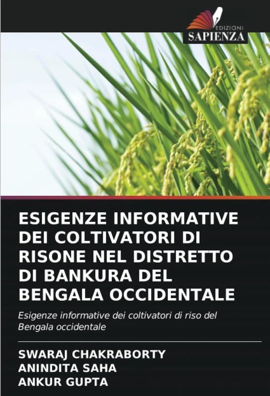 ESIGENZE INFORMATIVE DEI COLTIVATORI DI RISONE NEL DISTRETTO DI BANKURA DEL BENGALA OCCIDENTALE: Esigenze informative dei coltivatori di riso del Bengala occidentale