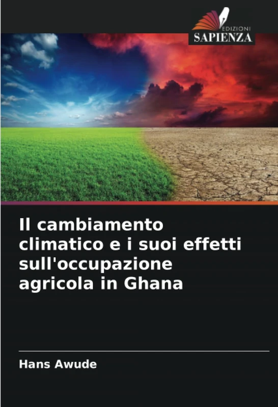 Il cambiamento climatico e i suoi effetti sull'occupazione agricola in Ghana