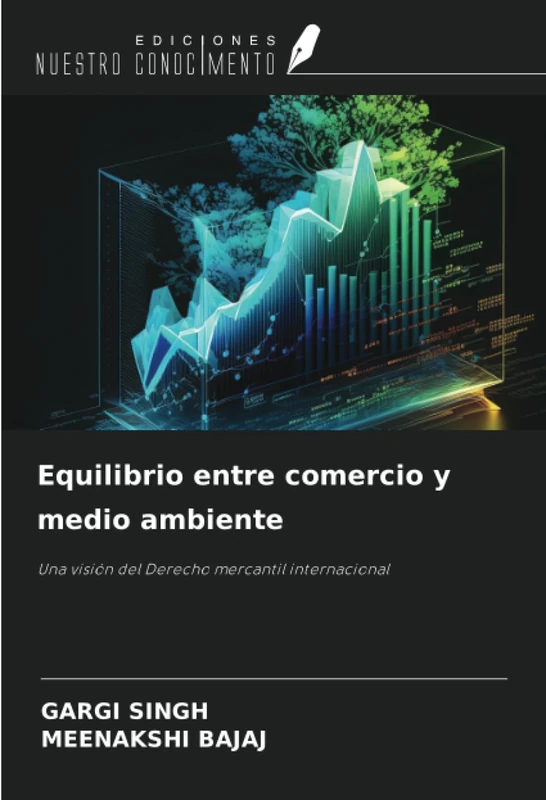Equilibrio entre comercio y medio ambiente: Una visión del Derecho mercantil internacional