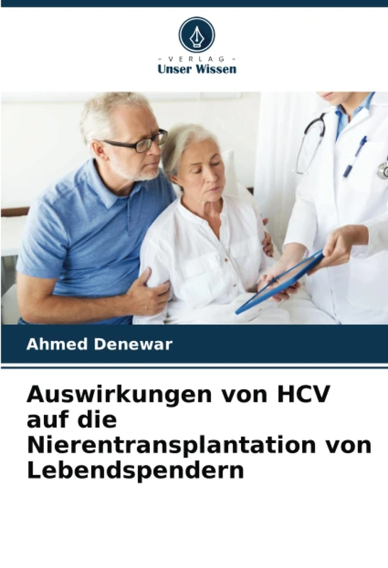 Auswirkungen von HCV auf die Nierentransplantation von Lebendspendern - Image 1