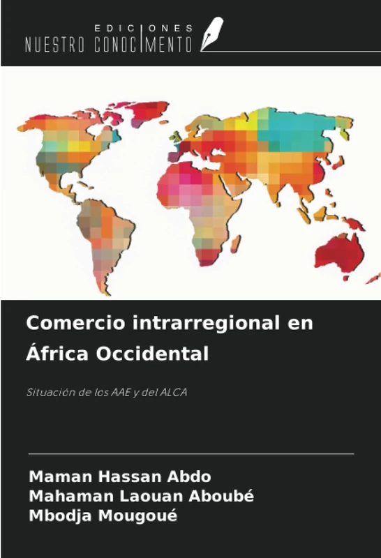 Comercio intrarregional en África Occidental: Situación de los AAE y del ALCA