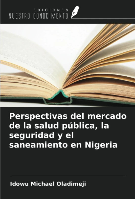Perspectivas del mercado de la salud pública, la seguridad y el saneamiento en Nigeria