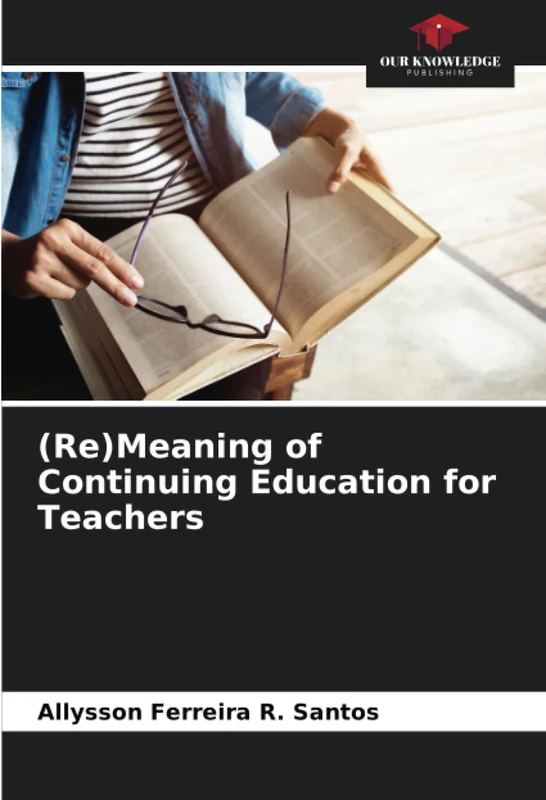 (Re)Meaning of Continuing Education for Teachers