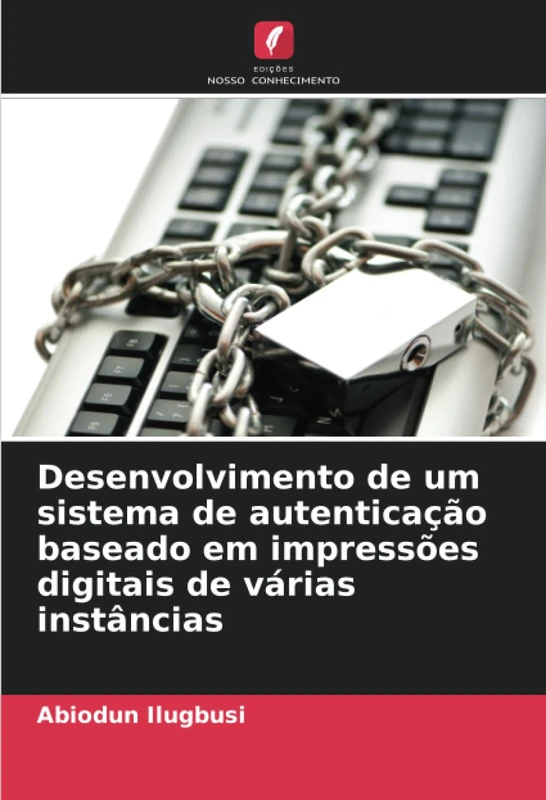 Desenvolvimento de um sistema de autenticação baseado em impressões digitais de várias instâncias