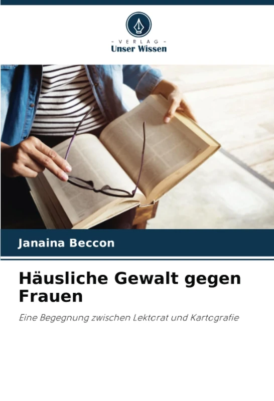 Häusliche Gewalt gegen Frauen: Eine Begegnung zwischen Lektorat und Kartografie
