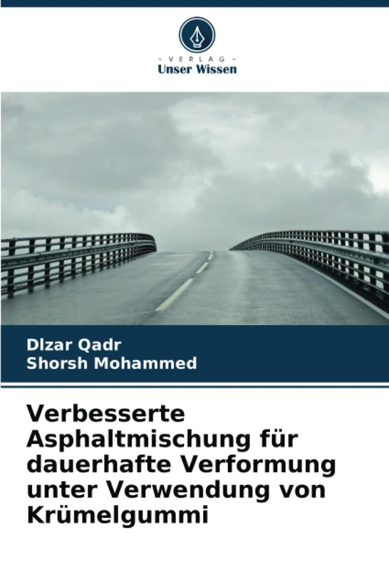 Verbesserte Asphaltmischung für dauerhafte Verformung unter Verwendung von Krümelgummi