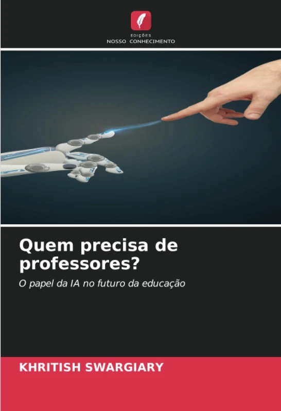 Quem precisa de professores?: O papel da IA no futuro da educação