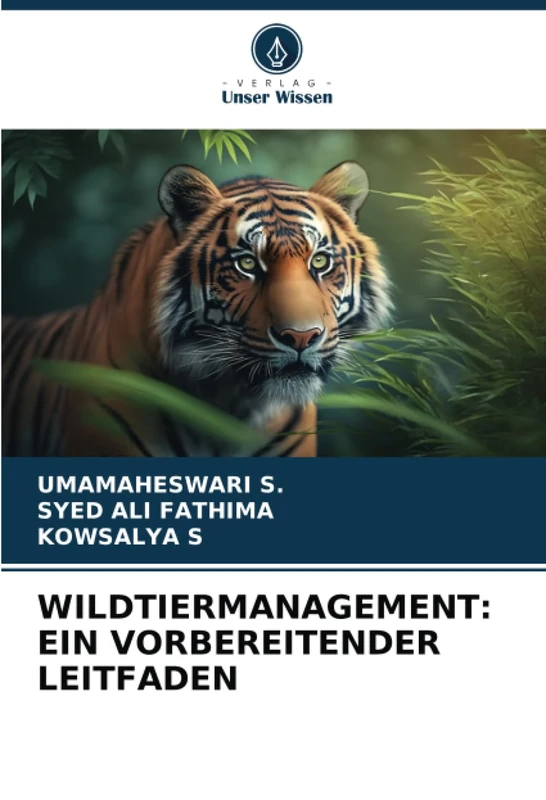 WILDTIERMANAGEMENT: EIN VORBEREITENDER LEITFADEN