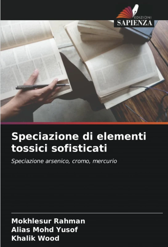 Speciazione di elementi tossici sofisticati: Speciazione arsenico, cromo, mercurio