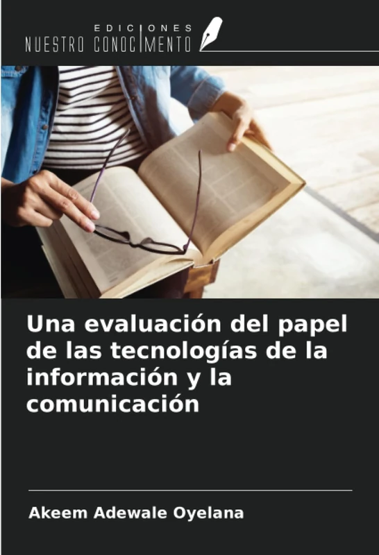 Una evaluación del papel de las tecnologías de la información y la comunicación