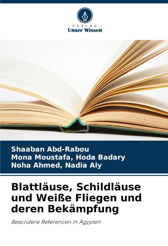 Blattläuse, Schildläuse und Weiße Fliegen und deren Bekämpfung: Besondere Referenzen in Ägypten