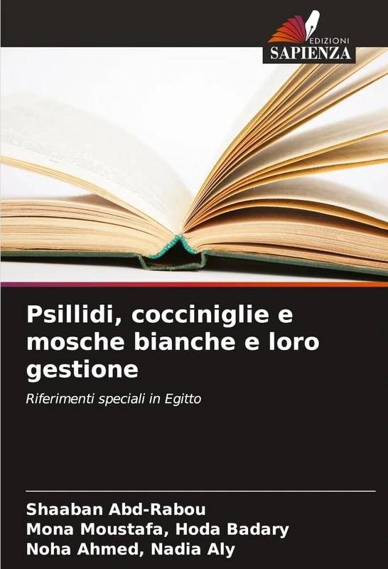 Psillidi, cocciniglie e mosche bianche e loro gestione: Riferimenti speciali in Egitto