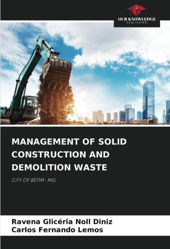 MANAGEMENT OF SOLID CONSTRUCTION AND DEMOLITION WASTE: CITY OF BETIM- MG