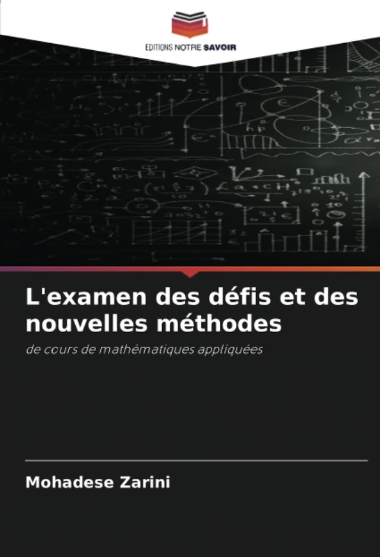 L'examen des défis et des nouvelles méthodes: de cours de mathématiques appliquées