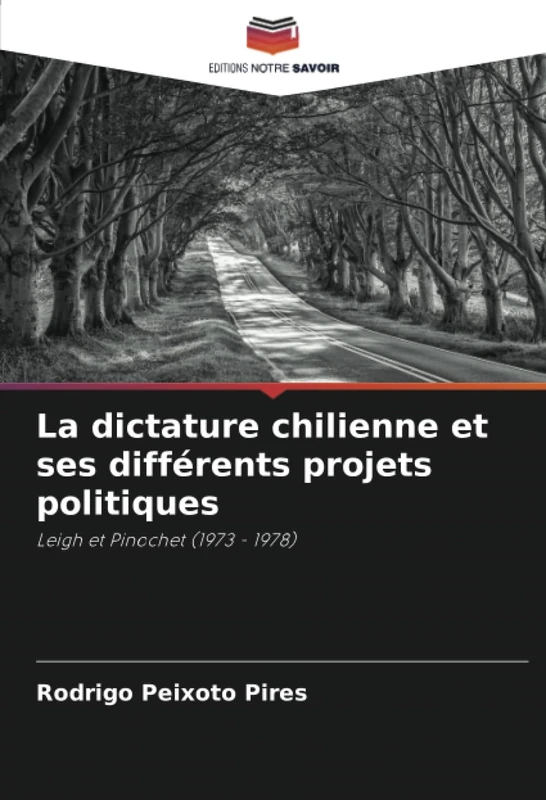 La dictature chilienne et ses différents projets politiques: Leigh et Pinochet (1973 - 1978)