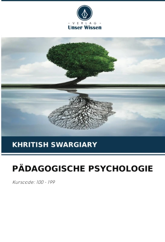 PÄDAGOGISCHE PSYCHOLOGIE: Kurscode: 100 - 199