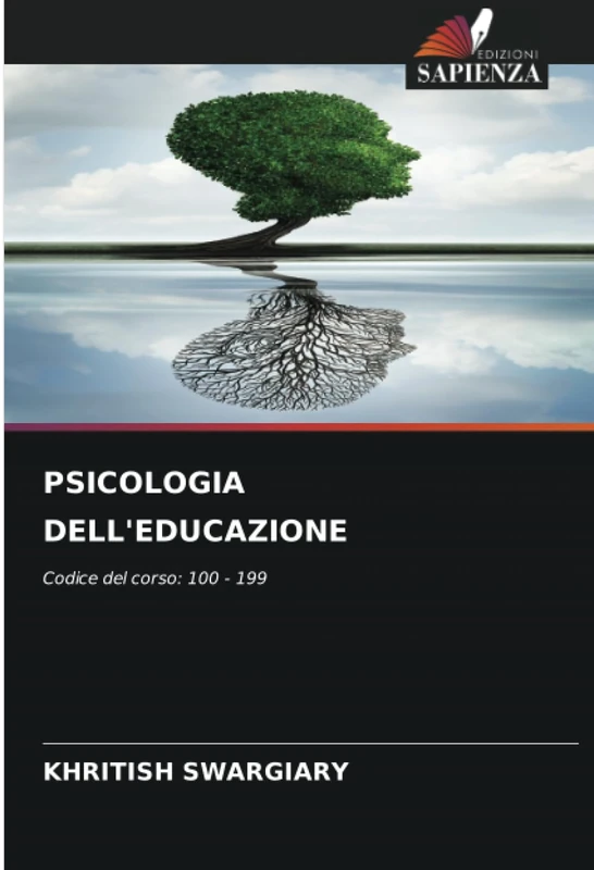 PSICOLOGIA DELL'EDUCAZIONE: Codice del corso: 100 - 199