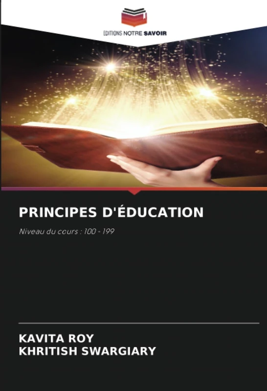 PRINCIPES D'ÉDUCATION: Niveau du cours : 100 - 199