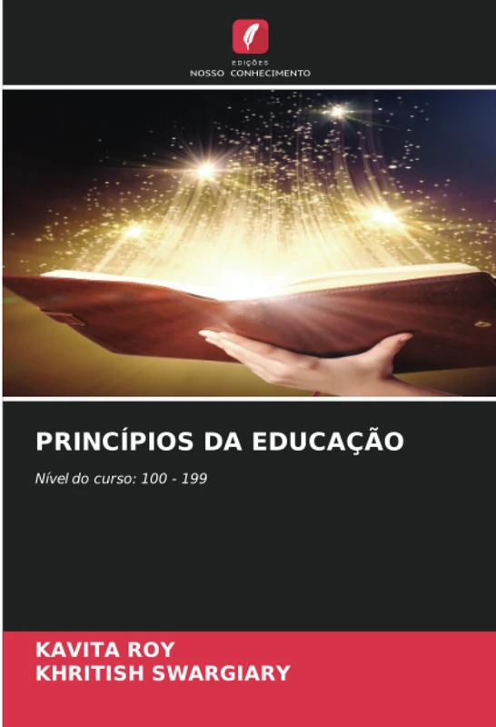 PRINCÍPIOS DA EDUCAÇÃO: Nível do curso: 100 - 199