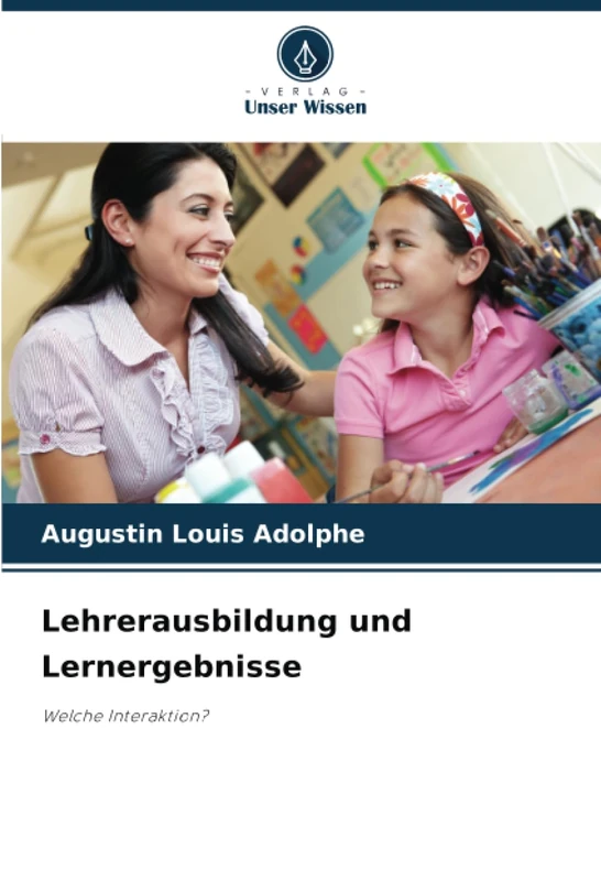 Lehrerausbildung und Lernergebnisse: Welche Interaktion?