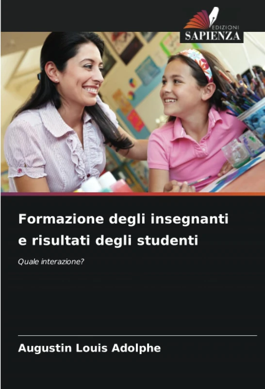 Formazione degli insegnanti e risultati degli studenti: Quale interazione?