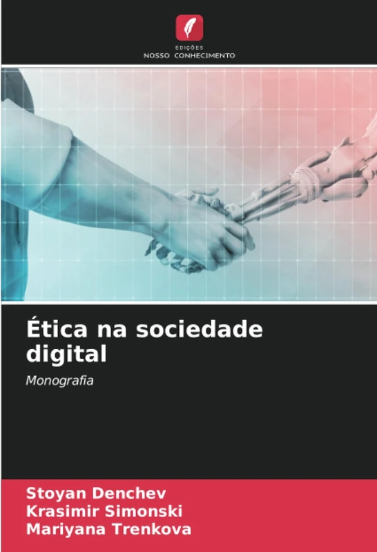 Ética na sociedade digital: Monografia