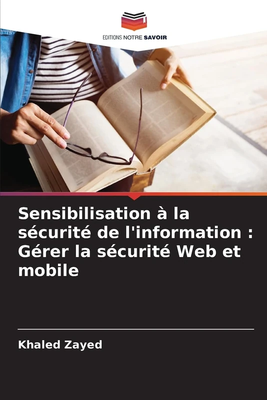 Sensibilisation à la sécurité de l'information : Gérer la sécurité Web et mobile
