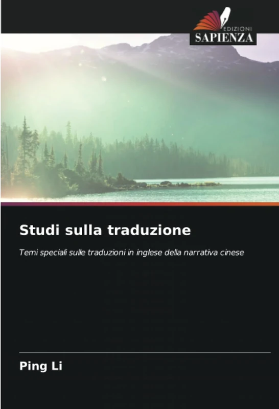 Studi sulla traduzione: Temi speciali sulle traduzioni in inglese della narrativa cinese