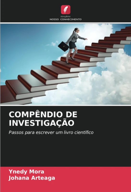 COMPÊNDIO DE INVESTIGAÇÃO: Passos para escrever um livro científico